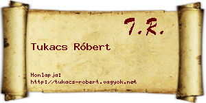 Tukacs Róbert névjegykártya